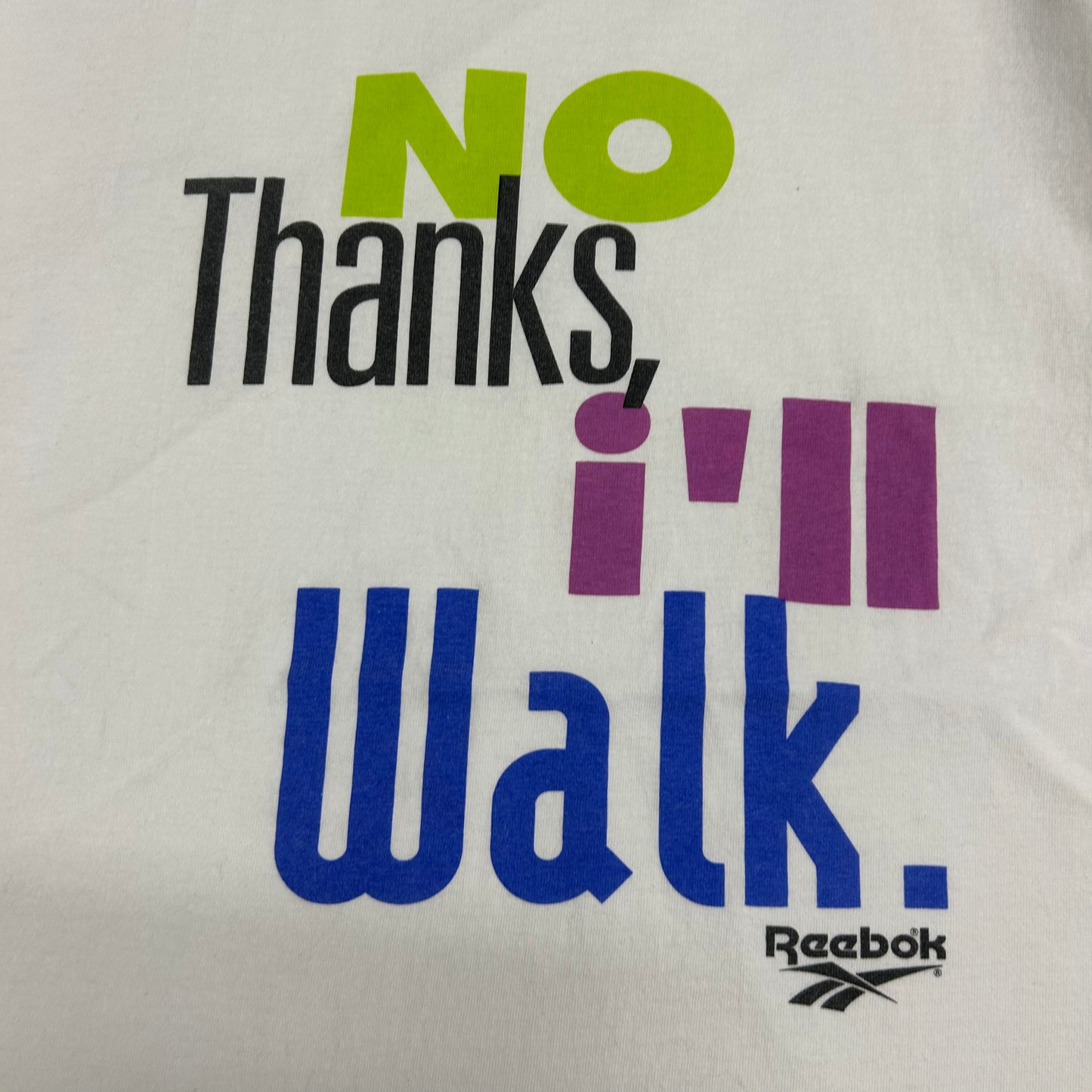 90's Reebok "No Thanks, I'll Walk" Shirt size L